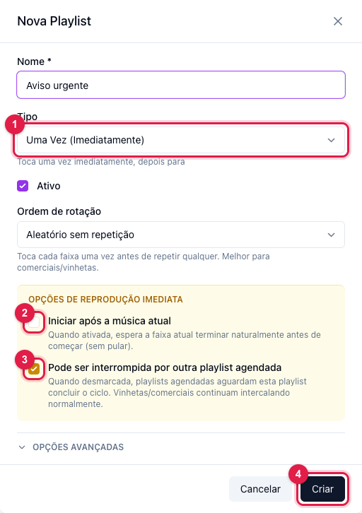 Janela Nova Playlist com o tipo Uma Vez (Imediatamente) e as opções de reprodução imediata