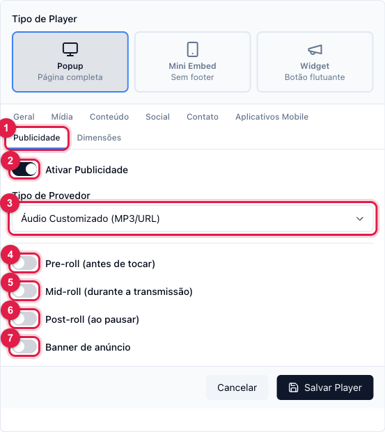 Aba Publicidade com o interruptor Ativar Publicidade ligado, o tipo de provedor e os interruptores de pre-roll, mid-roll, post-roll e banner