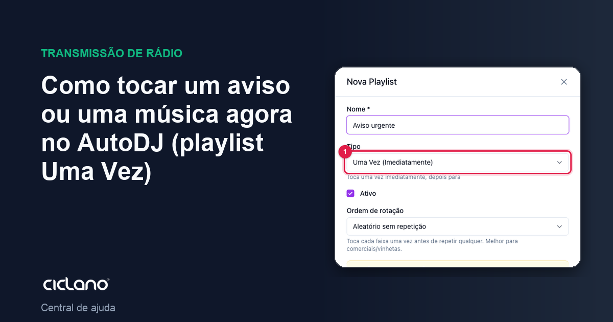 Como tocar um aviso ou uma música agora no AutoDJ (playlist Uma Vez)