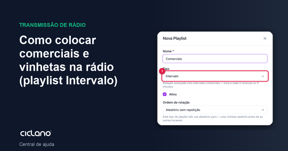 Como colocar comerciais e vinhetas na rádio (playlist Intervalo)