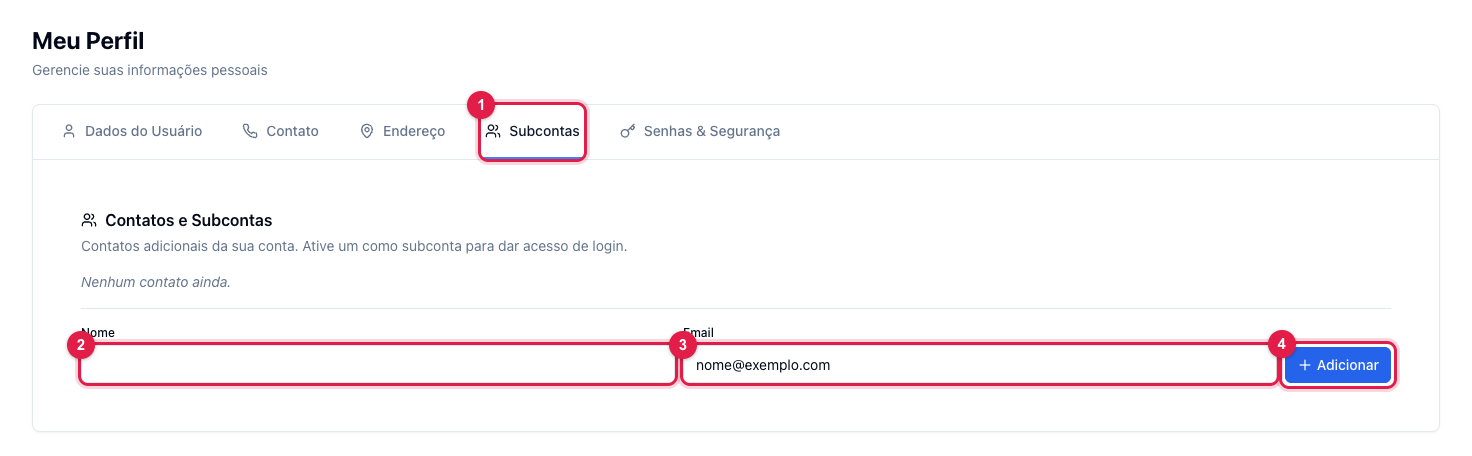 Aba Subcontas do perfil, com o cadastro de contatos por nome e e-mail