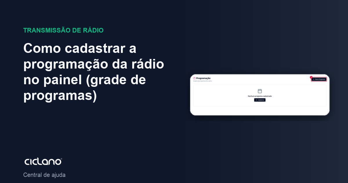 Como cadastrar a programação da rádio no painel (grade de programas)