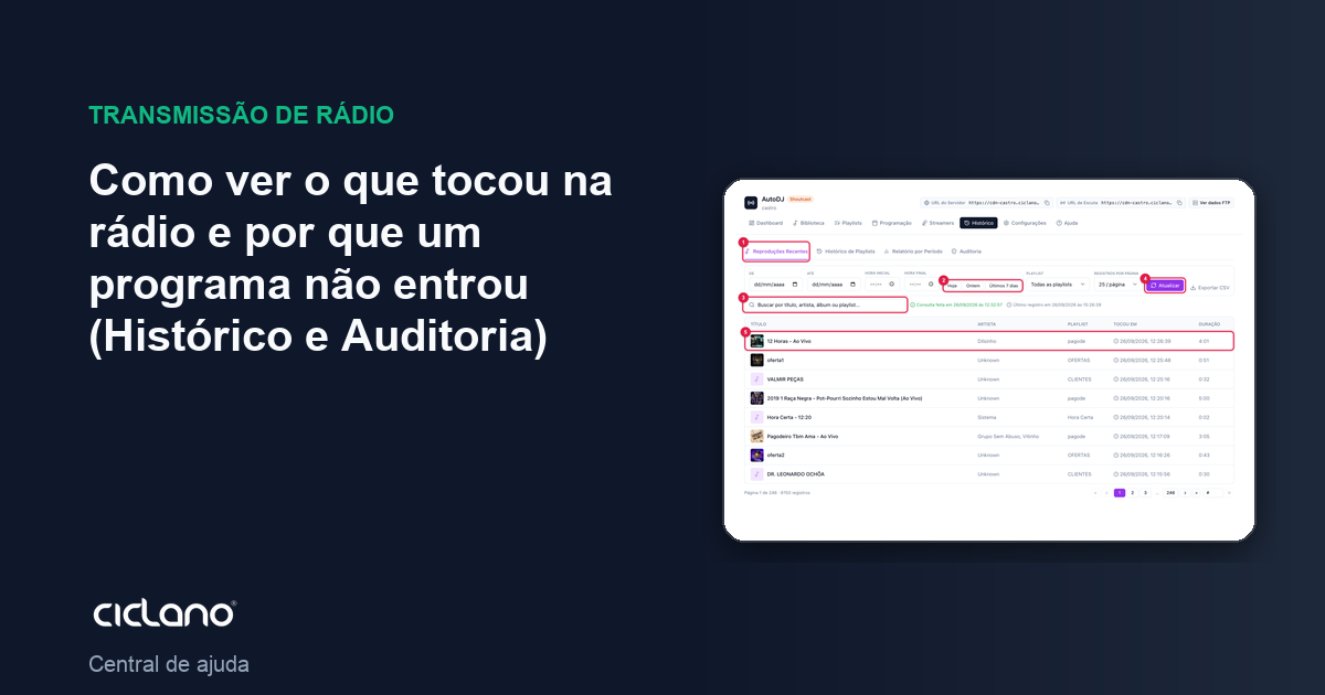 Como ver o que tocou na rádio e por que um programa não entrou (Histórico e Auditoria)