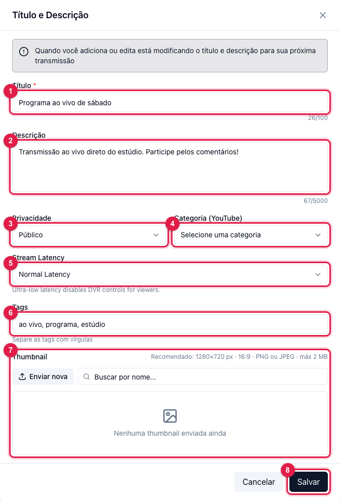 Janela Título e Descrição com os campos Título, Descrição, Privacidade, Categoria, Latência, Tags e Thumbnail e o botão Salvar