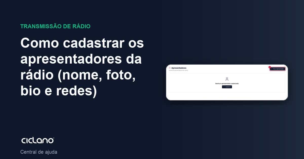 Como cadastrar os apresentadores da rádio (nome, foto, bio e redes)